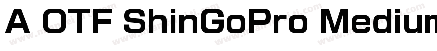 A OTF ShinGoPro Medium字体转换
